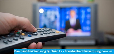 Bảo hành sửa chữa tivi Samsung tại Xuân La