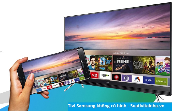 Tivi Samsung không có hình nhưng có tiếng - Nguyên nhân và cách sửa tivi Samsung không có hình