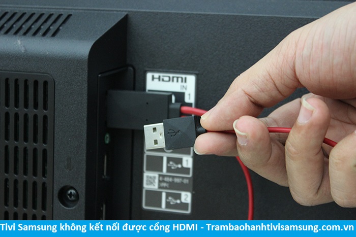 Kết nối HDMI - Tại sao tivi Samsung không kết nối được HDMI